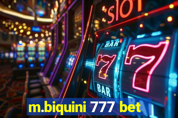 m.biquini 777 bet